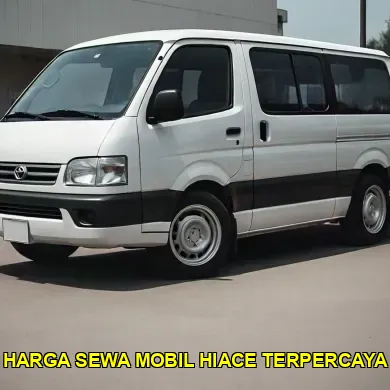harga sewa mobil hiace terpercaya